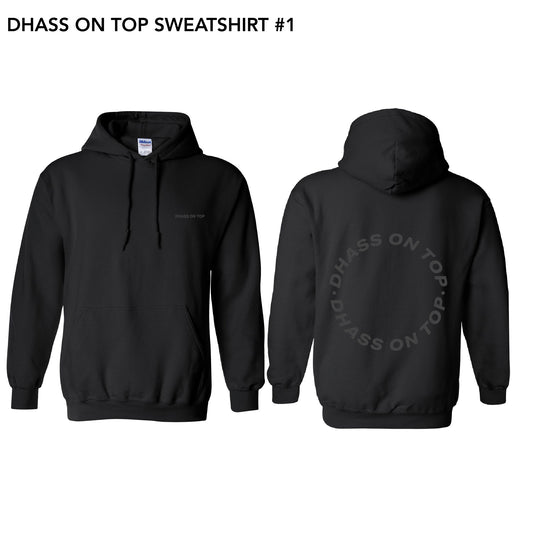 DHASS On Top Sweatshirt #1